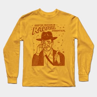 Adventure Professor on Radical Sabbatical Long Sleeve T-Shirt